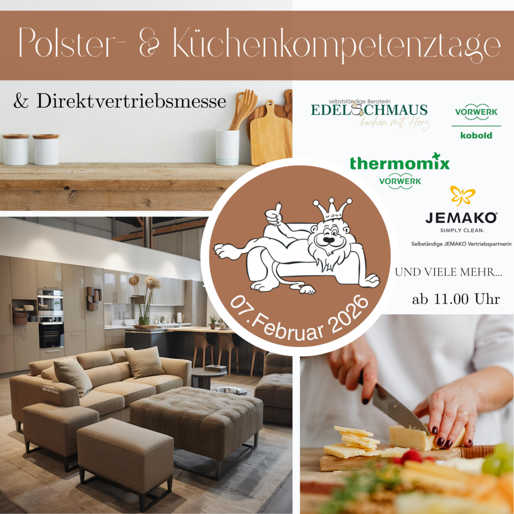 Werbegrafik für die „Polster- & Küchenkompetenztage & Direktvertriebsmesse“ am 7. Februar 2026 ab 11 Uhr bei Möbel Homann. Zu sehen sind Logos der teilnehmenden Marken wie Edelchmaus, Vorwerk (Thermomix und Kobold) und Jemako. Bildmotive zeigen eine moderne Küche, ein gemütliches Wohnzimmer mit Polstermöbeln, eine Person beim Kochen sowie einen gezeichneten Löwen mit Krone als Maskottchen. Der Hintergrund ist farbenfroh und vermittelt eine einladende Event-Atmosphäre.
