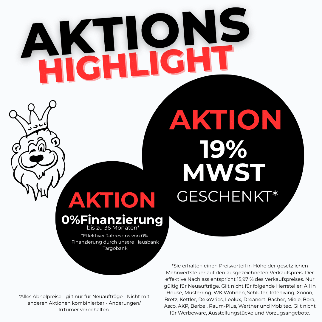 Möbel Homann Aktions-Highlight: 19% Mehrwertsteuer geschenkt und 0% Finanzierung bis zu 36 Monaten